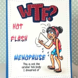 Lori_WTF_UGH_Menopause_600x600