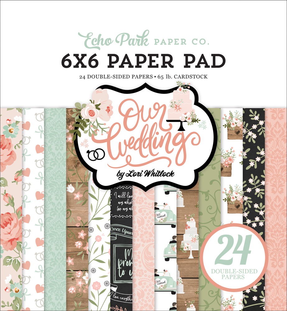 Echo Park - Love Notes Collection - 6 x 6 Paper Pad